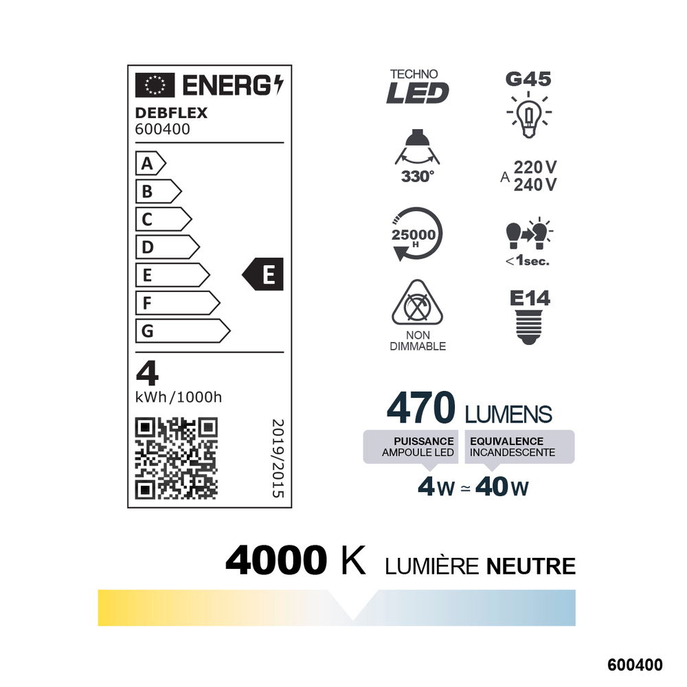AMPOULE G45 LED BLANC E14 4W 4000K 470lm - DEBFLEX - 600400