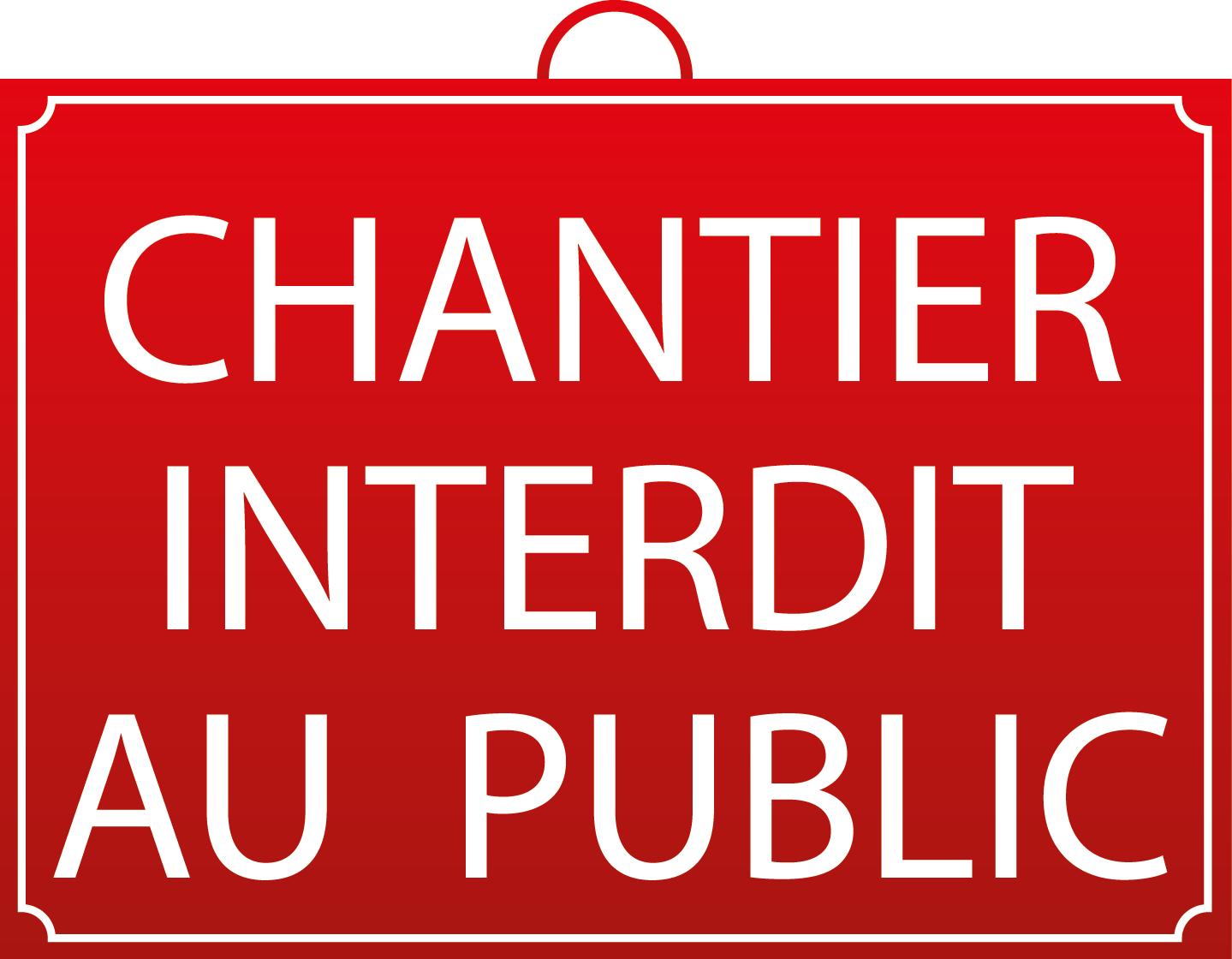 CHANTIER INTERDIT AU PUBLIC MONDELIN - 802000