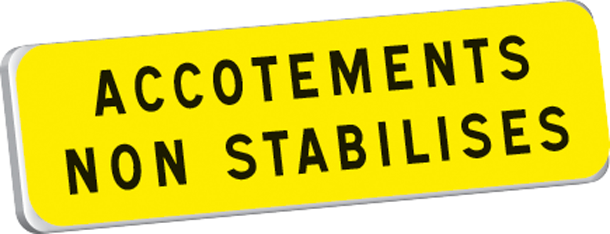 Panonceau ACCOTEMENTS NON STABILISES KM9 classe T1 900 x 250 TALIAPLAST - 525228