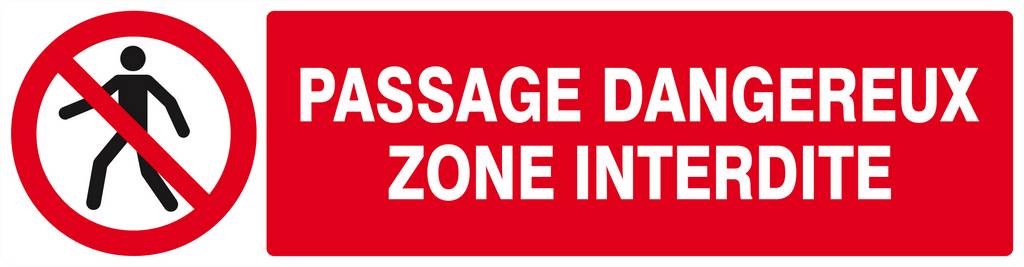 Panneau rigide PASSAGE DANGEREUX ZONE INTERDITE 200x52mm TALIAPLAST - 620203