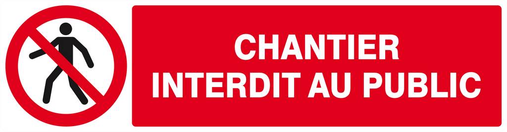 Panneau rigide CHANTIER INTERDIT AU PUBLIC 200x52mm TALIAPLAST - 620209