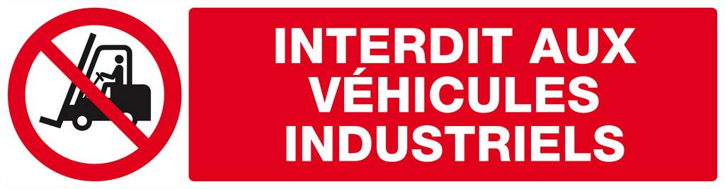 Panneau rigide INTERDIT AUX VEHICULES INDUSTRIELS 200x52mm TALIAPLAST - 620228