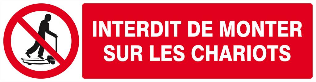 Panneau rigide INTERDIT DE MONTER SUR LES CHARIOTS 200x52mm TALIAPLAST - 620230