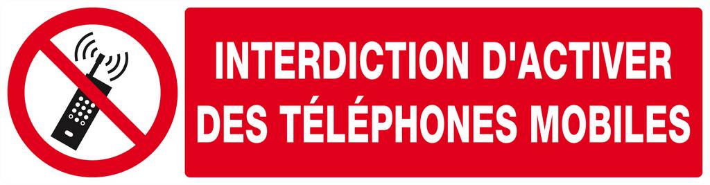 Panneau rigide INTERDICTION D'ACTIVER DES TELEPHONES MOBILES 200x52mm TALIAPLAST - 620233