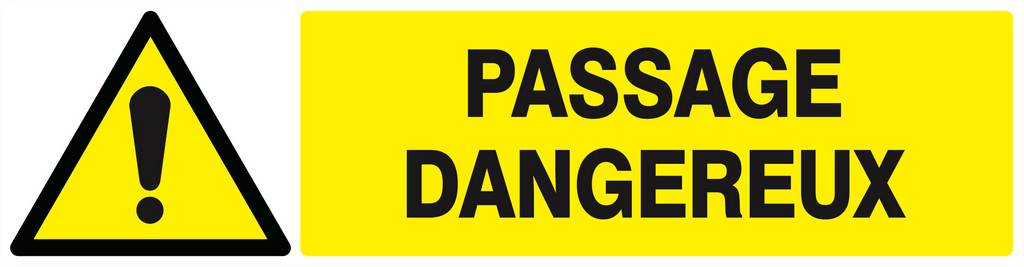Panneau rigide DANGER PASSAGE DANGEREUX 200x52mm TALIAPLAST - 620331