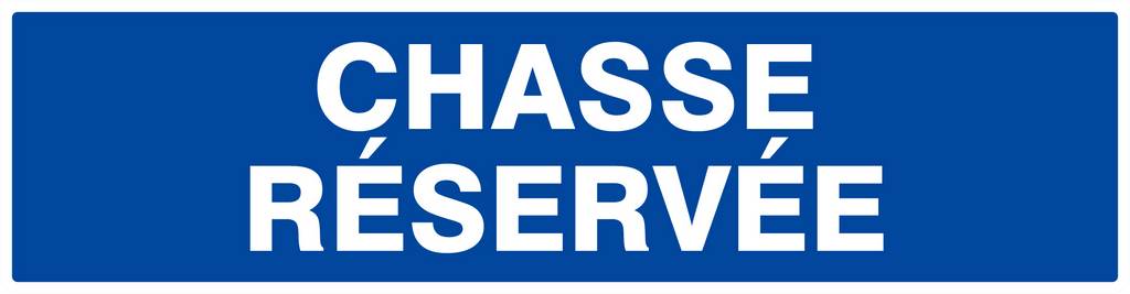 Panneau rigide CHASSE RESERVEE 200x52mm TALIAPLAST - 620639