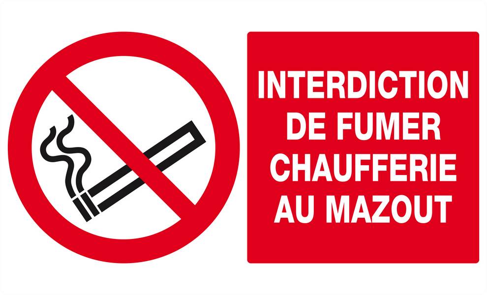 Panneau rigide INTERDICTION DE FUMER CHAUFFERIE AU MAZOUT 330x200mm TALIAPLAST - 621223