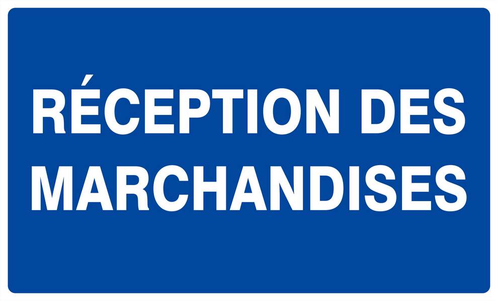 Panneau rigide RECEPTION DES MARCHANDISES 330x200mm TALIAPLAST - 621625