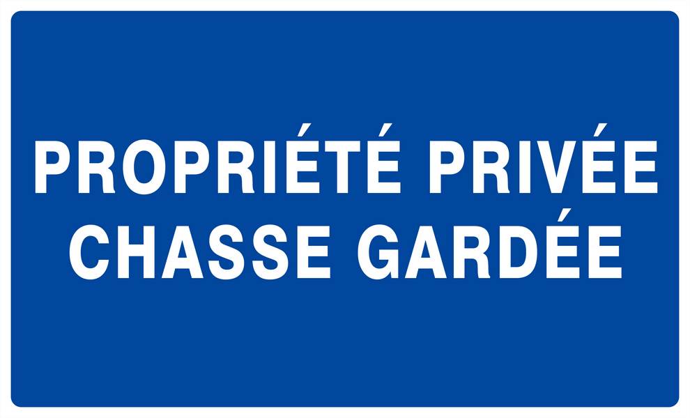 Panneau rigide PROPRIETE PRIVEE CHASSE GARDEE 330x200mm TALIAPLAST - 621645