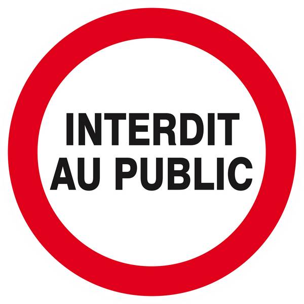 Panneau rigide INTERDIT AU PUBLIC D.300mm TALIAPLAST - 622218
