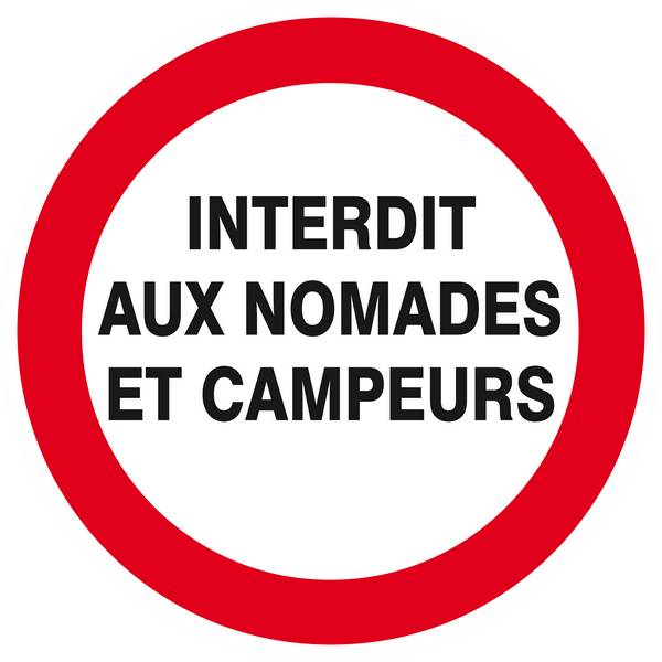 Panneau rigide INTERDIT AUX NOMADES ET CAMPEURS D.300mm TALIAPLAST - 622225