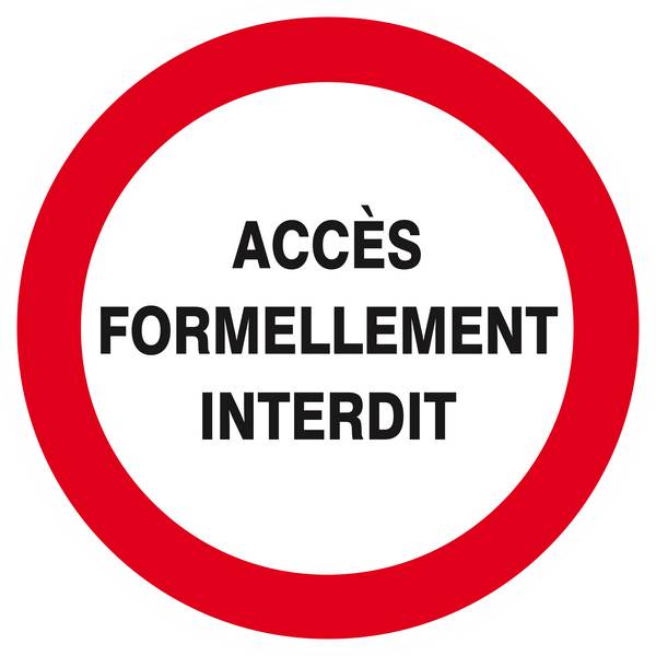 Panneau rigide ACCES FORMELLEMENT INTERDIT D.420mm TALIAPLAST - 623213