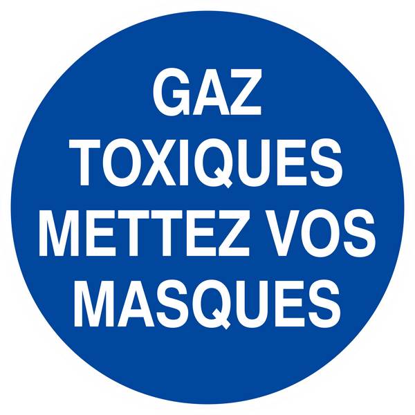 Panneau rigide GAZ TOXIQUES, METTEZ VOS MASQUES D.420mm TALIAPLAST - 623533