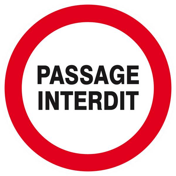 Panneau rigide PASSAGE INTERDIT D.80mm TALIAPLAST - 624221