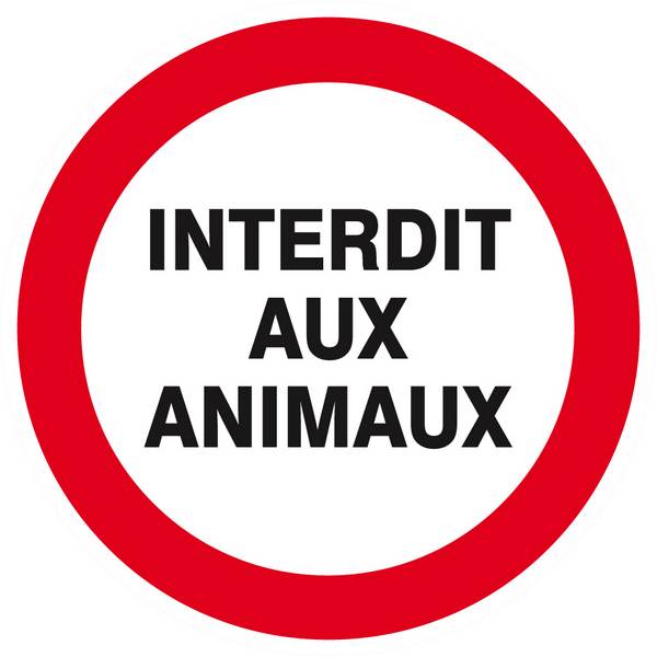 Panneau rigide INTERDIT AUX ANIMAUX D.80mm TALIAPLAST - 624231