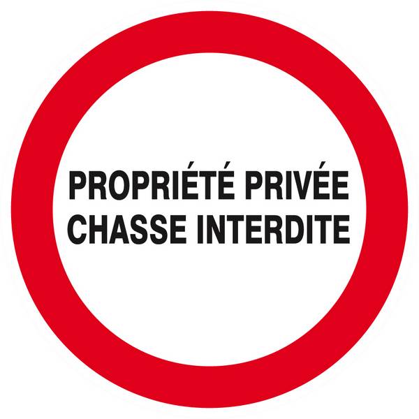 PROPRIETE PRIVEE CHASSE INTERDITE D.80mm TALIAPLAST - 624237