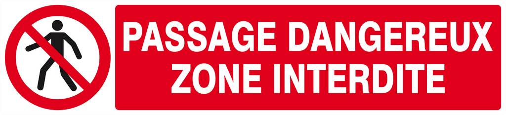 Panneau rigide PASSAGE DANGEREUX ZONE INTERDITE 330x75mm TALIAPLAST - 625203