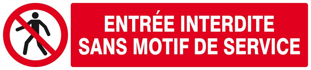 Panneau rigide ENTREE INTERDITE SANS MOTIF DE SERVICE 330x75mm TALIAPLAST - 625206