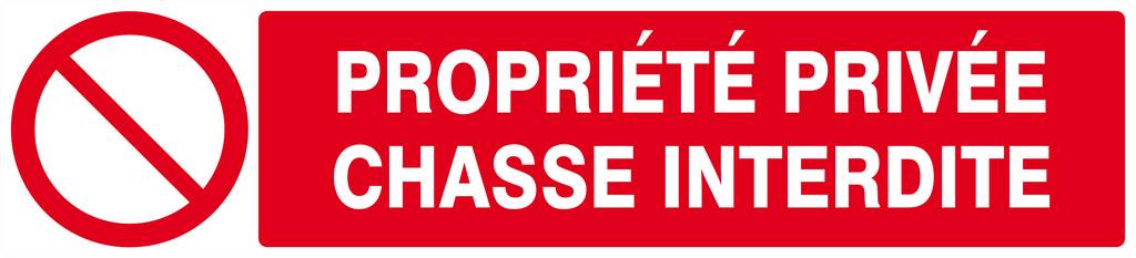 Panneau rigide PROPRIETE PRIVEE CHASSE INTERDITE 330x75mm TALIAPLAST - 625216