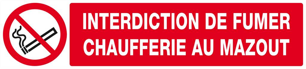 Panneau rigide INTERDICTION DE FUMER CHAUFFERIE AU MAZOUT 330x75mm TALIAPLAST - 625223