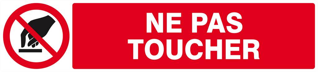 Panneau rigide INTERDICTION DE TOUCHER 330x75mm TALIAPLAST - 625234