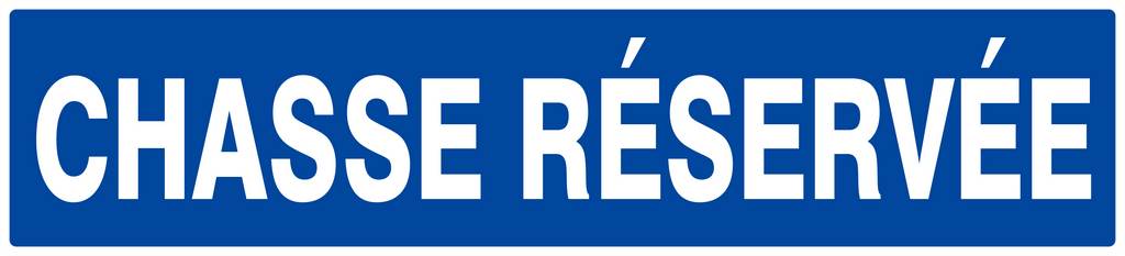 Panneau rigide CHASSE RESERVEE 330X75MM TALIAPLAST - 625639