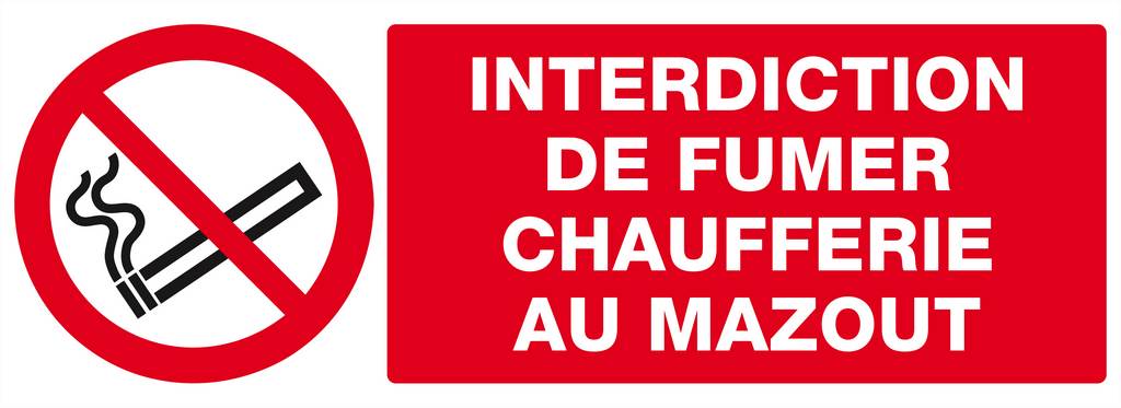 Panneau rigide INTERDICTION DE FUMER CHAUFFERIE AU MAZOUT 330X120MM TALIAPLAST - 626223