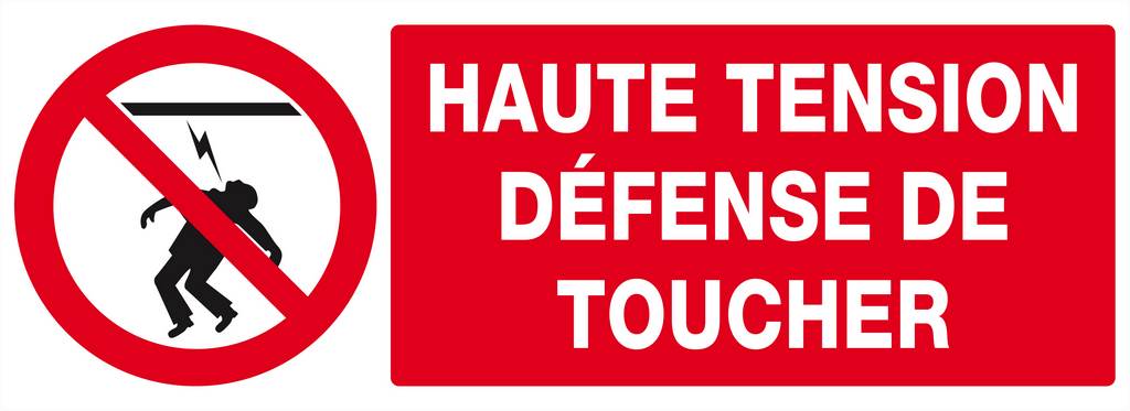 Panneau rigide HAUTE TENSION DEFENSE DE TOUCHER 330X120MM TALIAPLAST - 626227