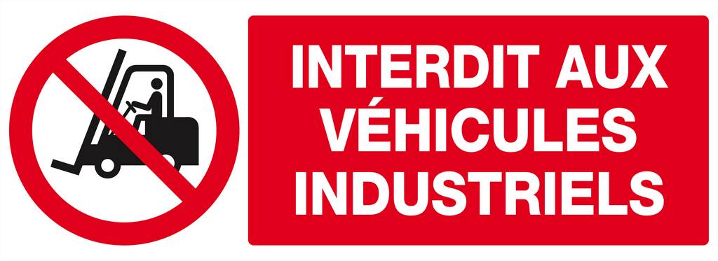Panneau rigide INTERDIT AUX VEHICULES INDUSTRIELS 330X120MM TALIAPLAST - 626228