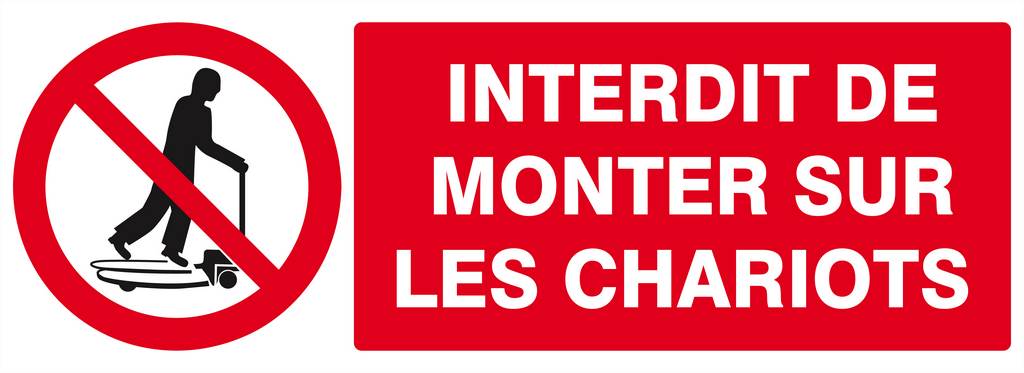 Panneau rigide INTERDIT DE MONTER SUR LES CHARIOTS 330X120MM TALIAPLAST - 626230