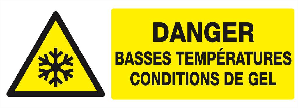 Panneau rigide DANGER, BASSES TEMPERATURES CONDITIONS DE GEL 330X120mm TALIAPLAST - 626308