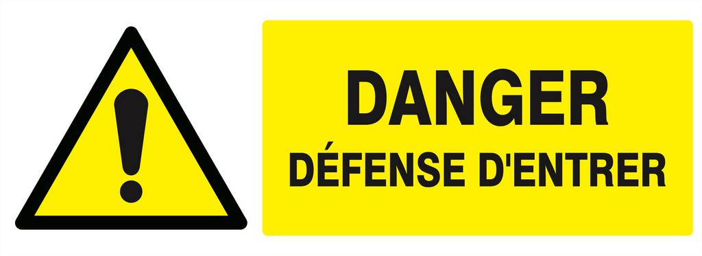 Panneau rigide DANGER DEFENSE D'ENTRER 330X120MM TALIAPLAST - 626325