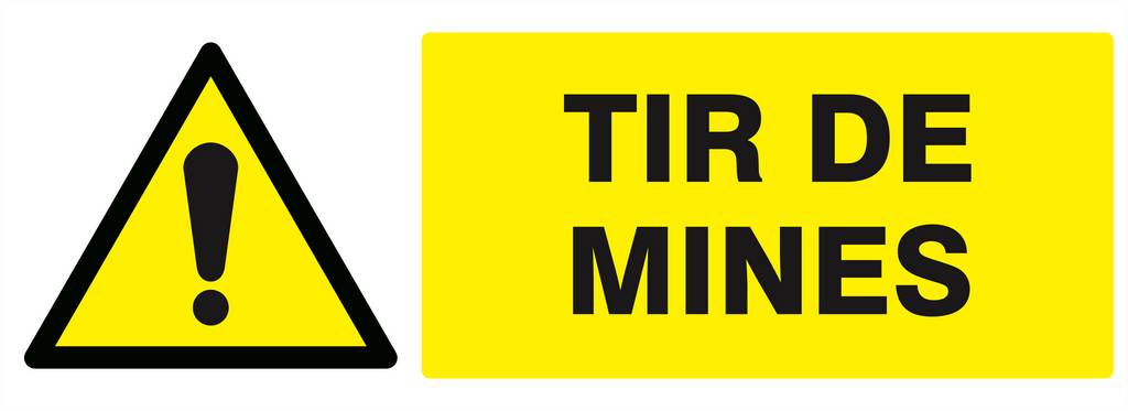 Panneau rigide DANGER TIR DE MINES 330X120MM TALIAPLAST - 626326