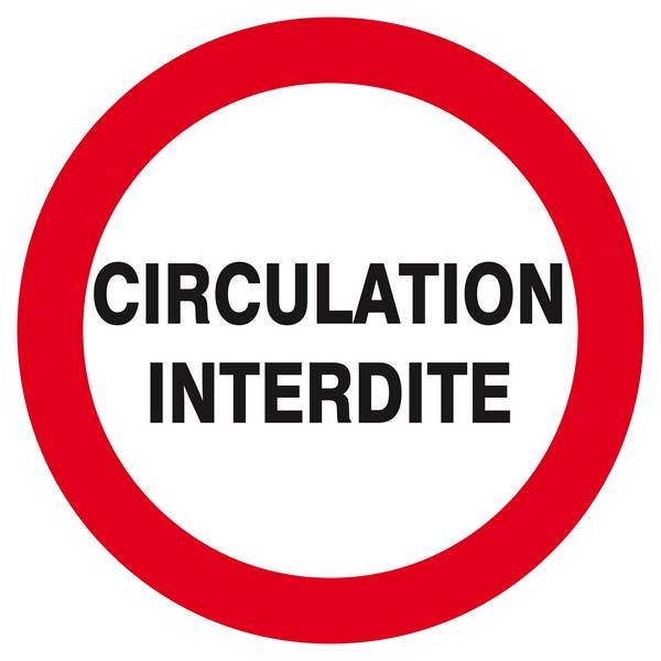 Panneau rigide CIRCULATION INTERDITE Ø180MM TALIAPLAST - 627207
