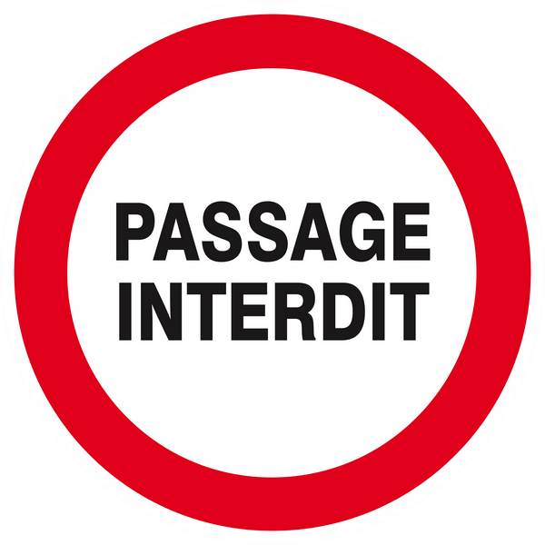 Panneau rigide PASSAGE INTERDIT Ø180MM TALIAPLAST - 627222