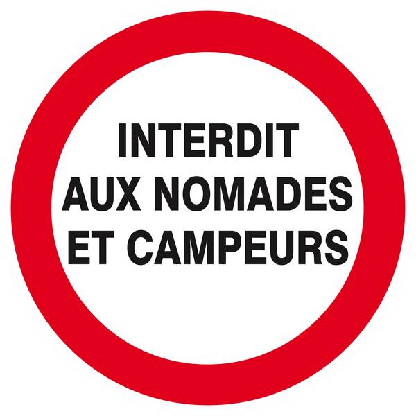 Panneau rigide INTERDIT AUX NOMADES ET CAMPEURS Ø180MM TALIAPLAST - 627230