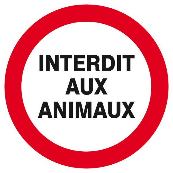 Panneau rigide INTERDIT AUX ANIMAUX Ø180MM TALIAPLAST - 627232