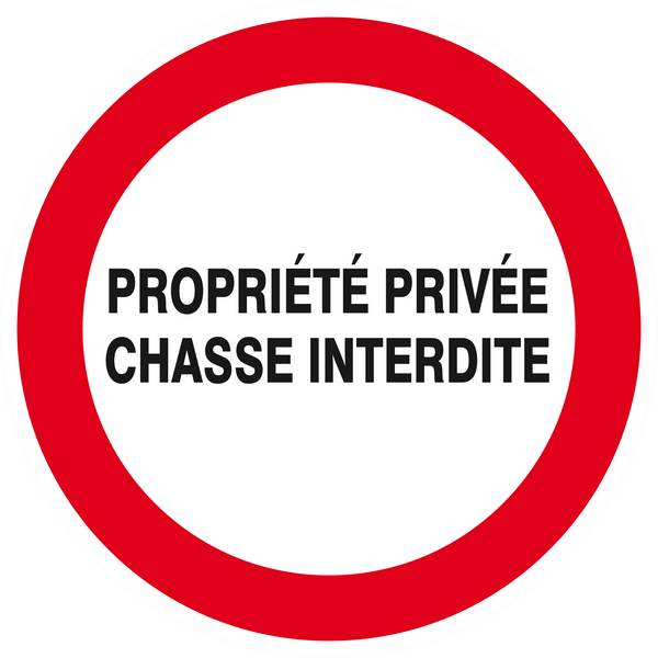 Panneau rigide PROPRIETE PRIVEE CHASSE INTERDITE Ø180MM TALIAPLAST - 627238