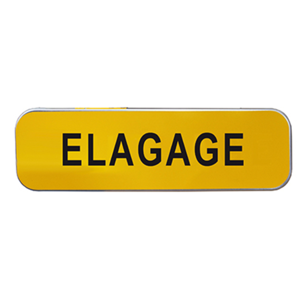 Panneau end+ 700x200 t1:elagage BUISARD - 745337