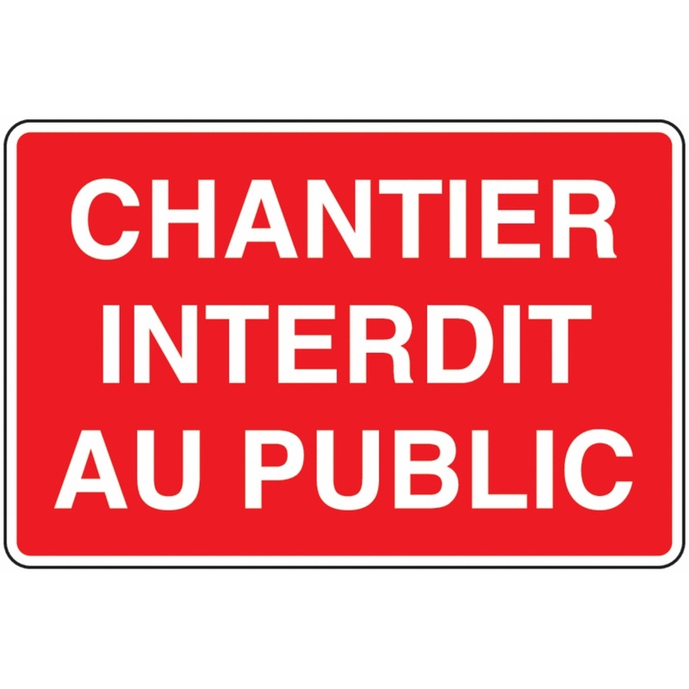 Plaque 'chantier interdit au public' . 330 x 200 - PP VINMER - 382004