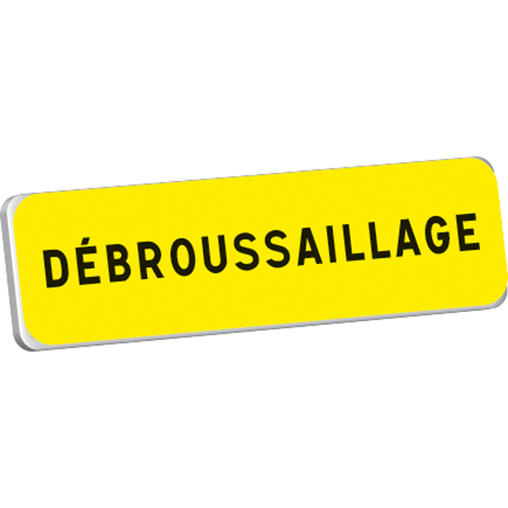 Panonceau DEBROUSSAILLAGE KM9 classe T1 900 x 250 TALIAPLAST - 525227