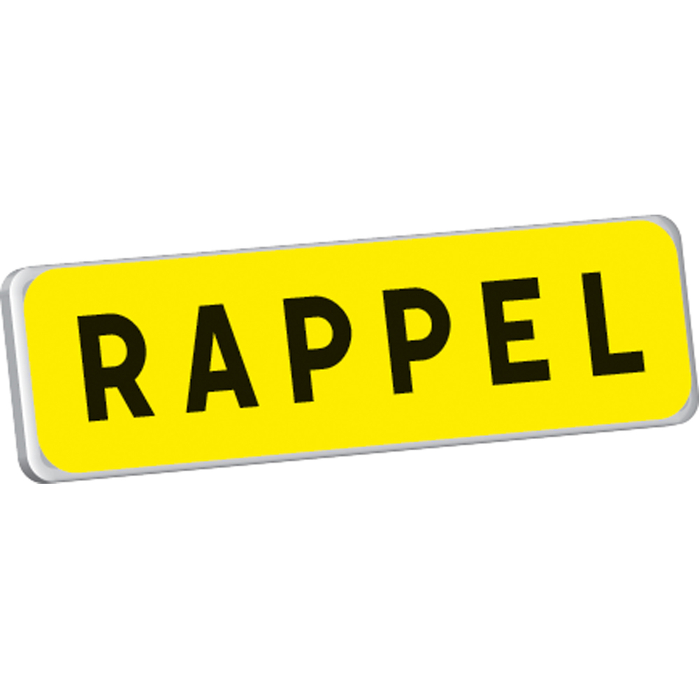 Panonceau RAPPEL KM9 classe T1 700 x 200 TALIAPLAST - 525303