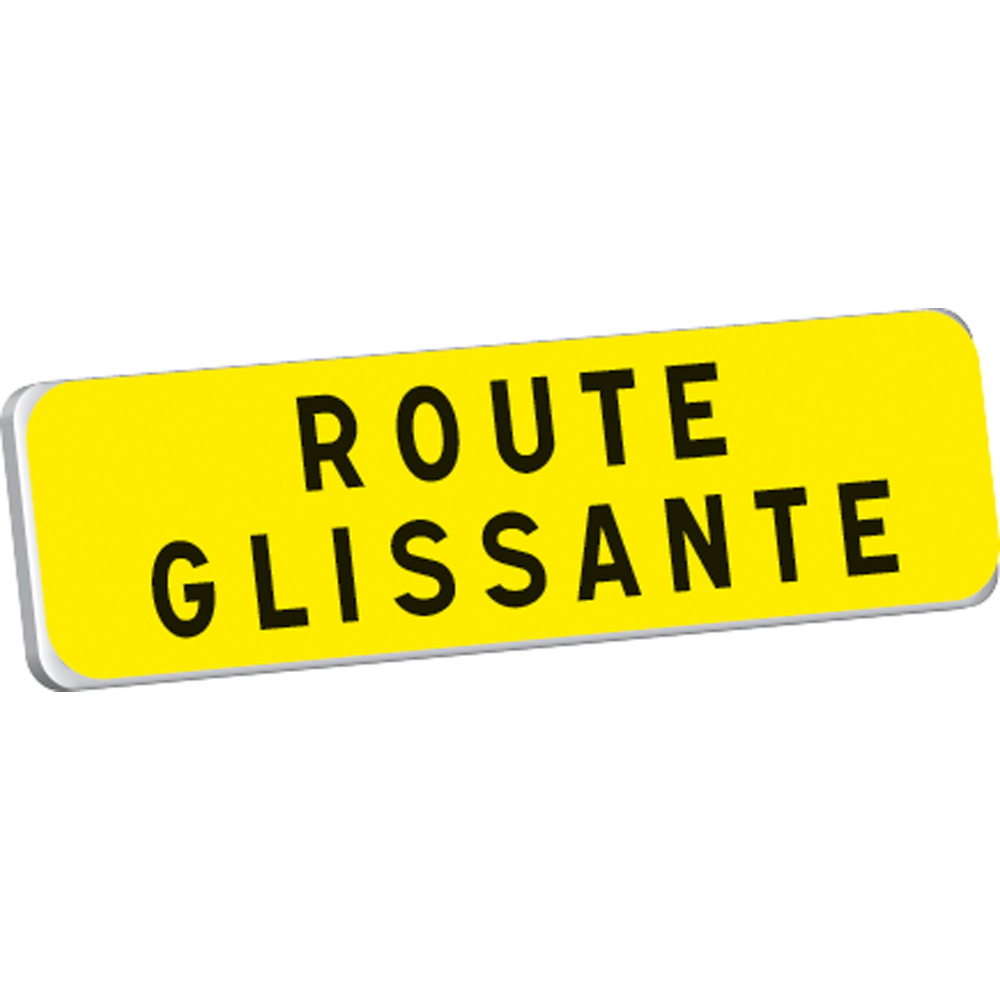 Panonceau ROUTE GLISSANTE KM9 classe T1 700 x 200 TALIAPLAST - 525306