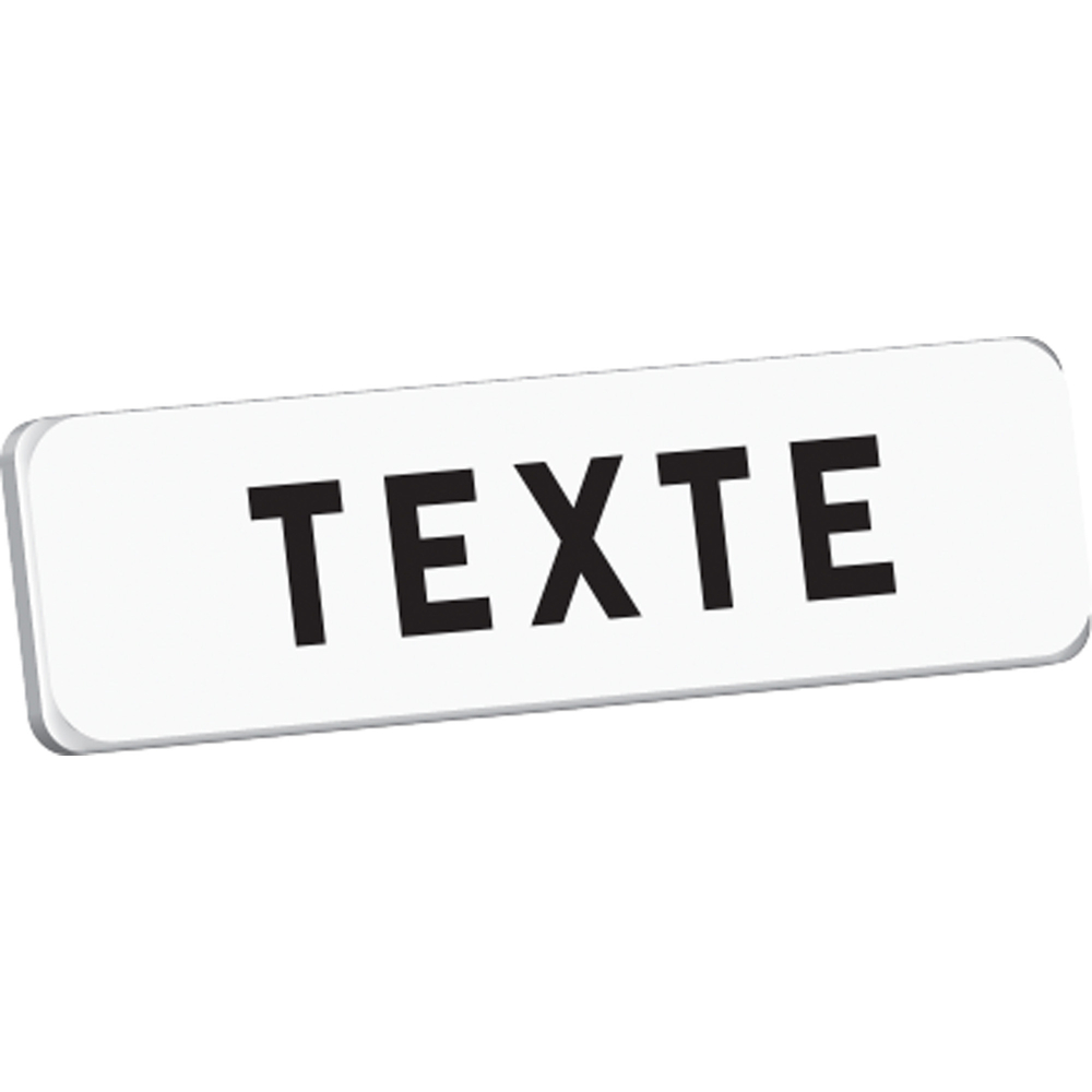 Panonceau 'VOTRE TEXTE' M9 classe T1 700 x 200 TALIAPLAST - 525340