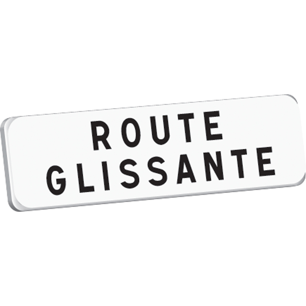 Panonceau ROUTE GLISSANTE M9 classe T1 700 x 200 TALIAPLAST - 525346