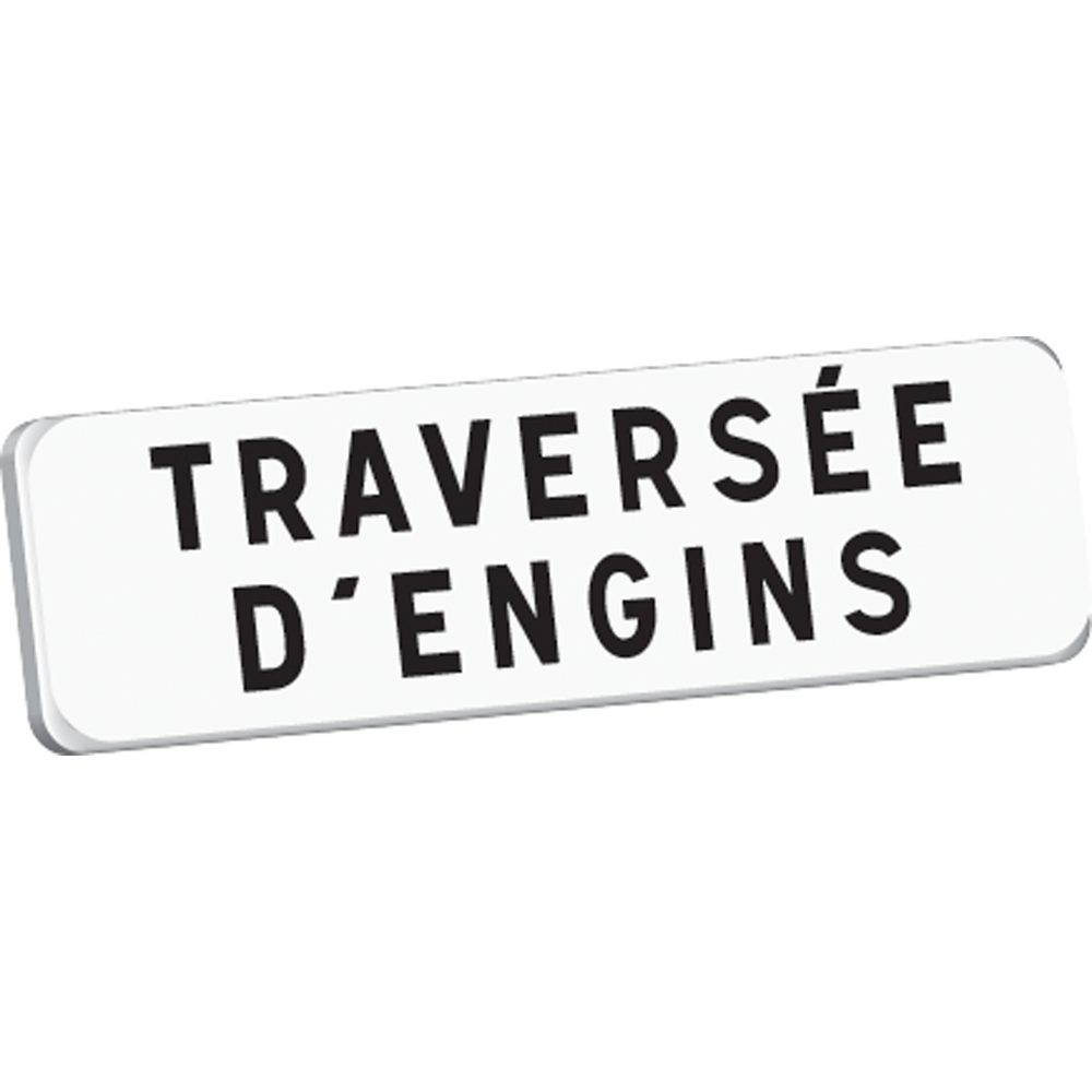 Panonceau TRAVERSEE D'ENGINS M9 classe T1 700 x 200 TALIAPLAST - 525356
