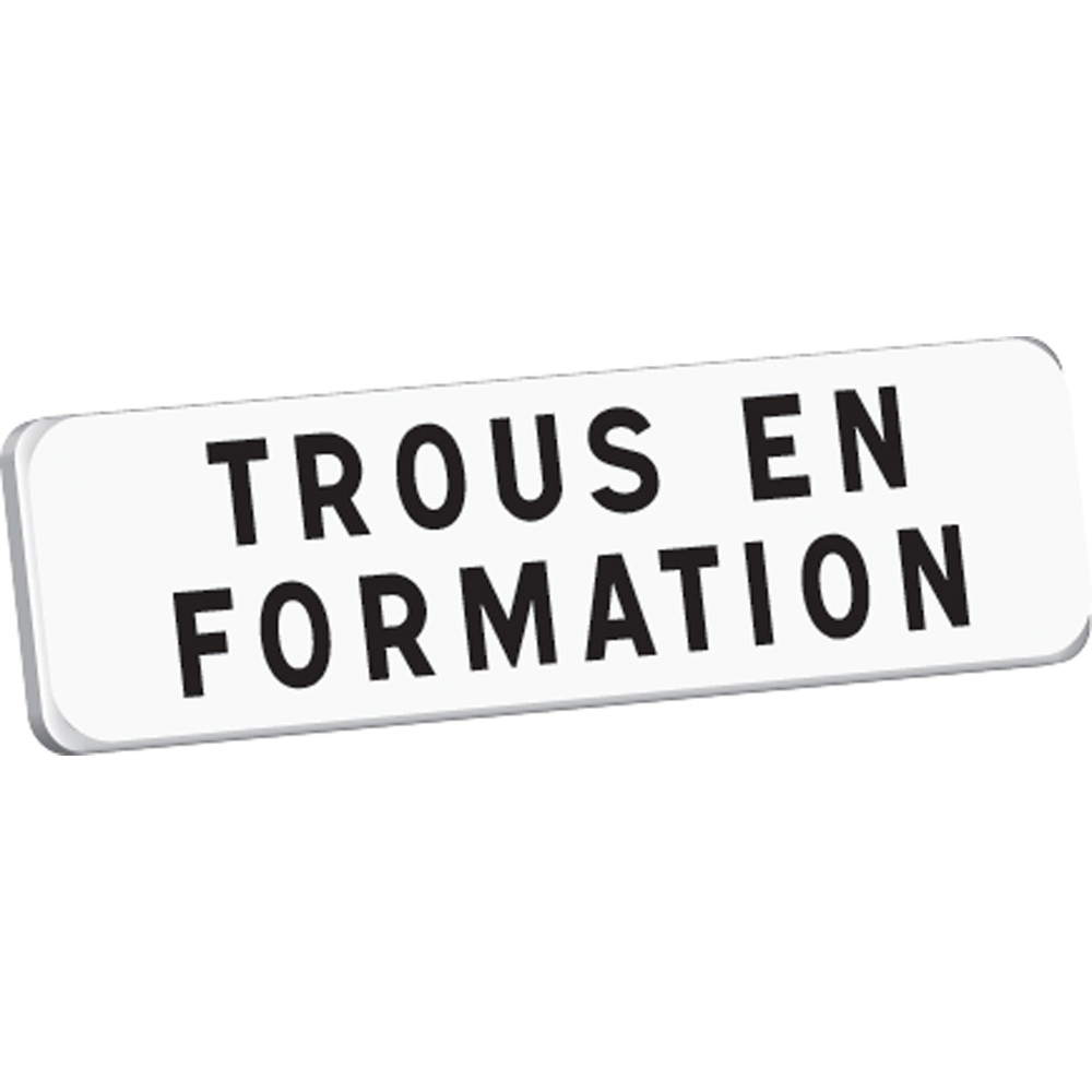 Panonceau TROUS EN FORMATION M9 classe T1 700 x 200 TALIAPLAST - 525357