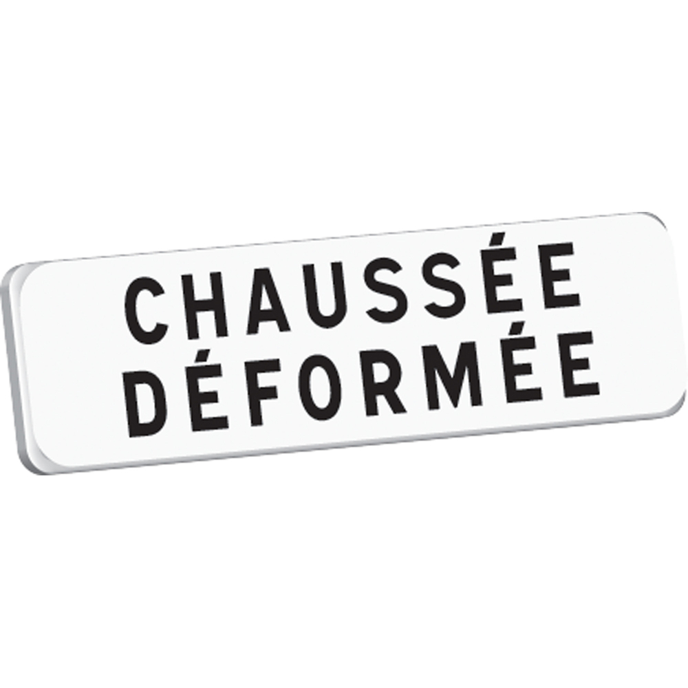 Panonceau CHAUSSE DEFORMEE M9 classe T1 700 x 200 TALIAPLAST - 525363