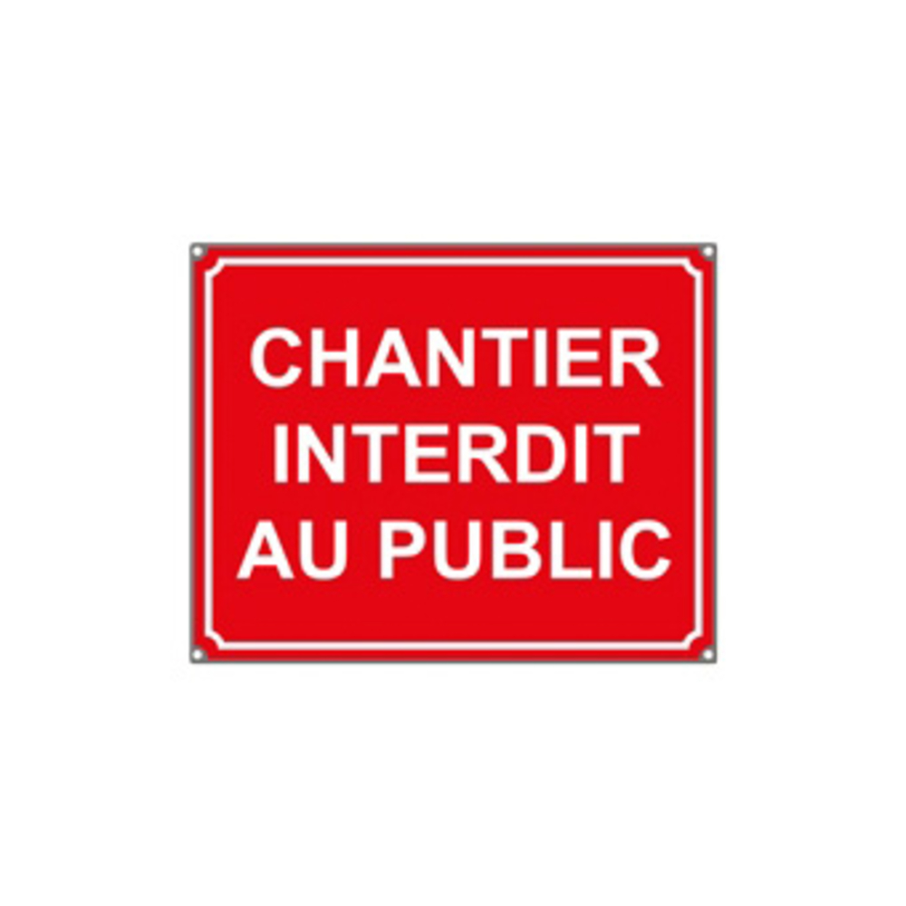 Plaque signalétique de chantier galva sérigraphié 'Chantier interdit au public' TALIAPLAST - 527511