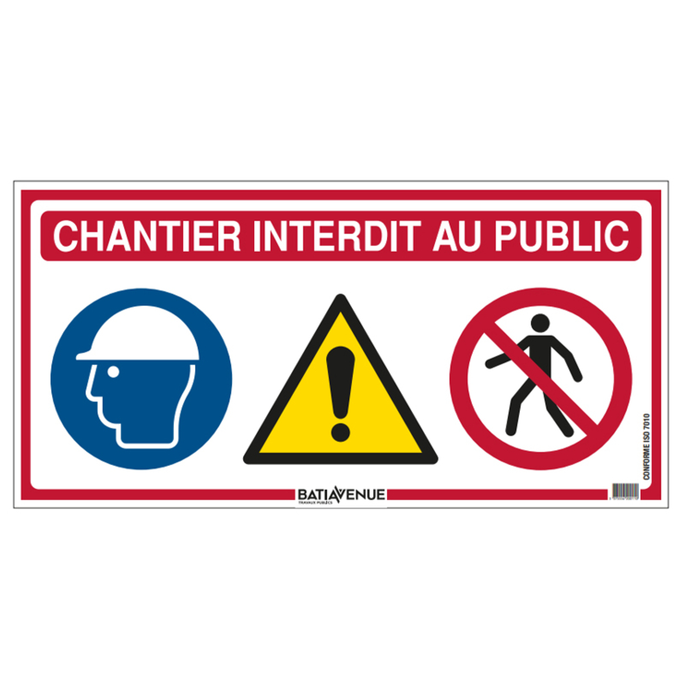 PANNEAU 4 EN 1 TALIAPLAST 'CHANTIER INTERDIT AU PUBLIC' - 620011